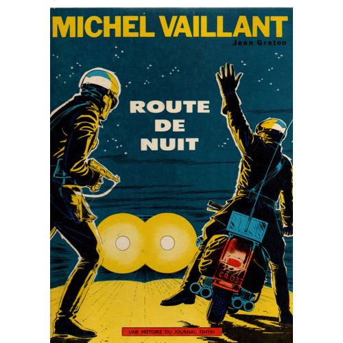 Michel Vaillant Route De Nuit . Septembre 1962