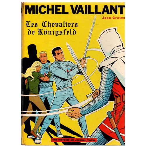 Michel Vaillant. Les Chevaliers De Königsfeld. Edition Mars 1967