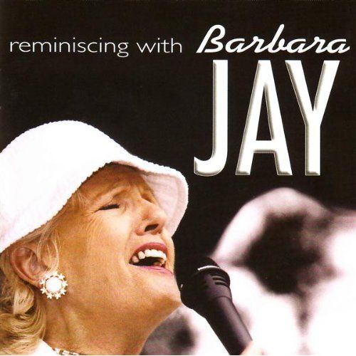 Reminiscing With Barbara Jay