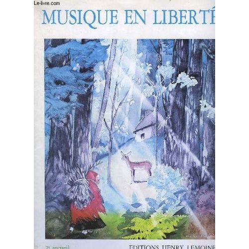 Musique En Liberte - 2° Recueil / Music At Leisure - 2nd Book - 16 Pieces Tres Faciles Pour Le Piano, Choisie  Par Monique Gabus / 16 Very Easy Pieces For The Piano, Chosen By Monique Gabus.