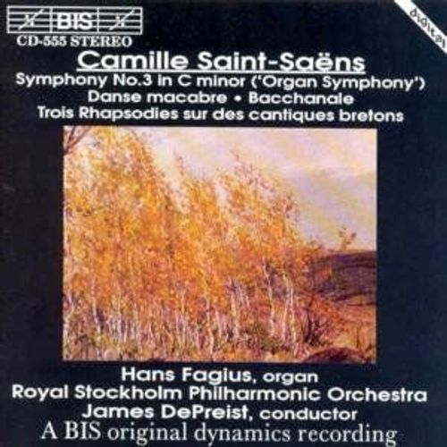 Symphonie No. 3 En Ut Mineur Opus 78 "Avec Orgue", Danse Macabre, Poème Symphonique Opus 40