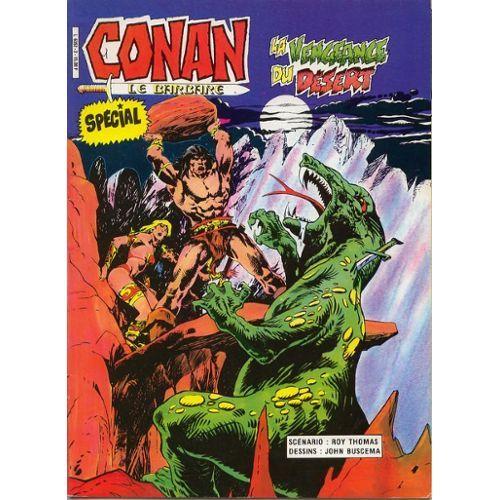 Conan Spécial ( Mars 1985 ) : " La Vengeance Du Désert " ( King Conan + Kull )