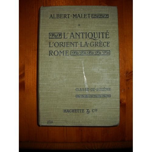 L'antiquité L'orient La Grèce Rome