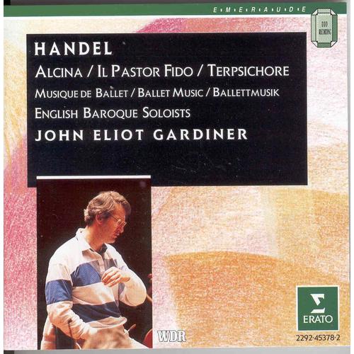 Alcina, Il Pastor Fido & Terpsichore English Baroque Soloists