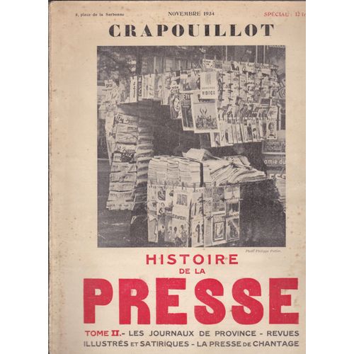 Crapouillot N° 11/1934 : Histoire De La Presse Tome Ii