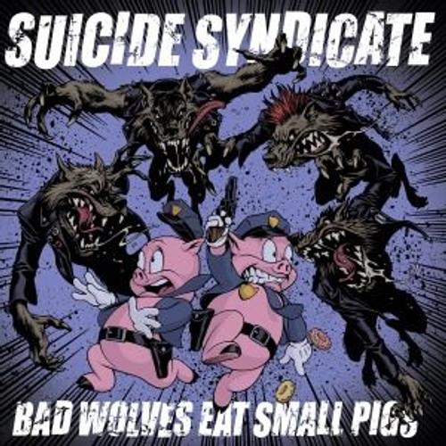 Bad Wolves Eat Small Pigs