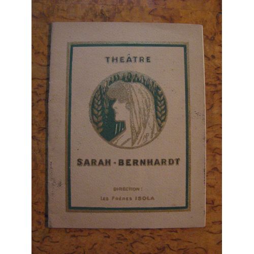 Théâtre Sarah Bernhardt 1933  Programme "Ces Dames Auux Chapeaux Verts Avec Alice Tissot