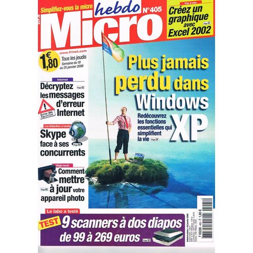 Micro Hebdo  N° 405 : Plus Jamais Perdu Dans Windoxs Xp