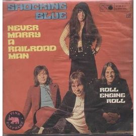 Never Marry A Railroad Man / Roll Engine Roll