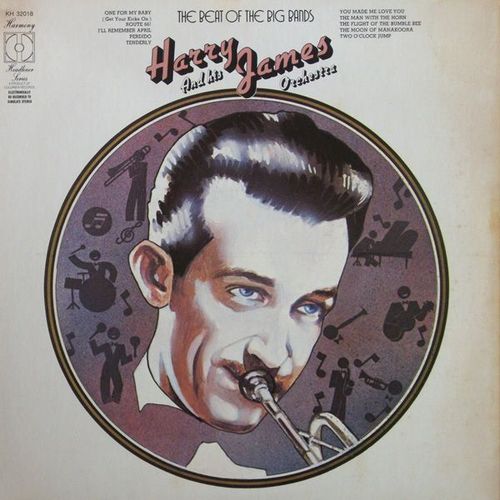 The Beat Of The Big Bands Harry James And His Orchestra