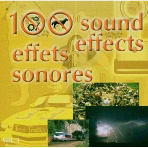 100 Effets Sonores Vol. 5
