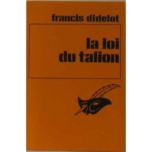 La Loi Du Talion