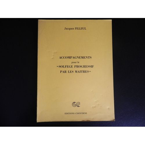 Accompagnements Pour Le "Solfège Progressif Par Les Maîtres"