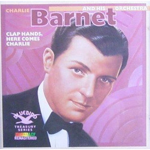 And His Orchestra / Clap Hands, Here Comes Charlie