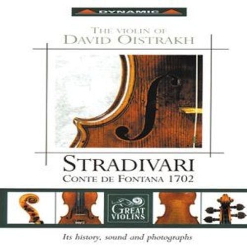 Le Violon De David Oïstrakh : Stradivarius Conte De Fontana 1702. Oeuvres De Mozart, Bach, Kreisler, Enesco, Etc. - Otmar Nussio; Riccardo Brengola; Franco Gulli; Mariana...