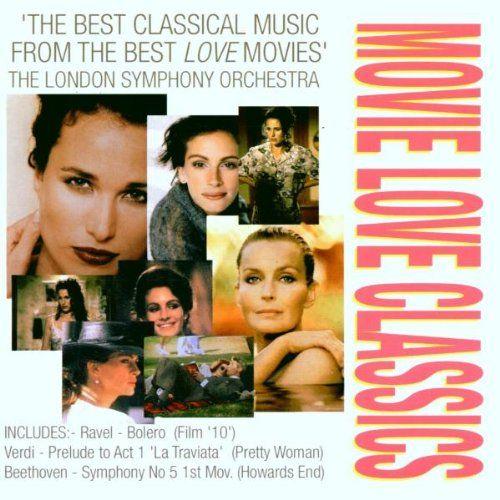 The Best Classical Music From The Best Love Movies-Movie Love Classic