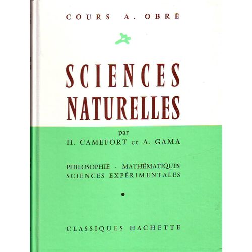 Sciences Naturelles - Classes De Philosophie, Mathématiques Et Sciences Expérimentales - Programmes De 1958