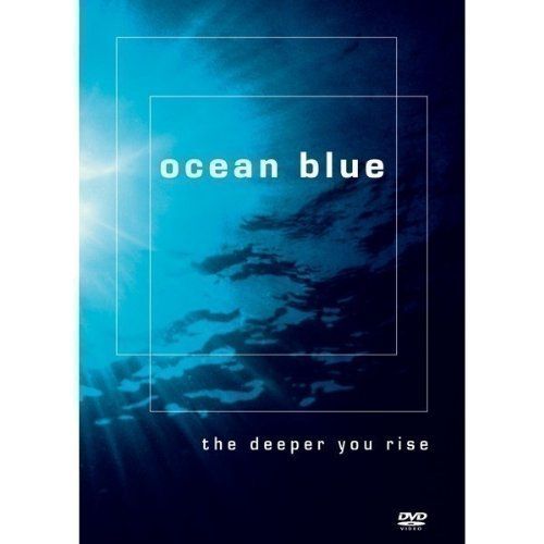 Ocean Blue - The Deeper You Rise
