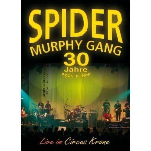 30 Jahre Rock'n'roll - Spider Murphy Gang