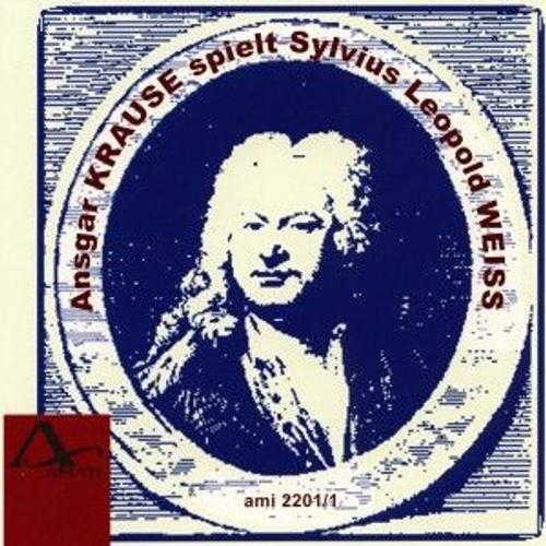 Ansgar Krause Spielt Sylvius Leopold Weiss