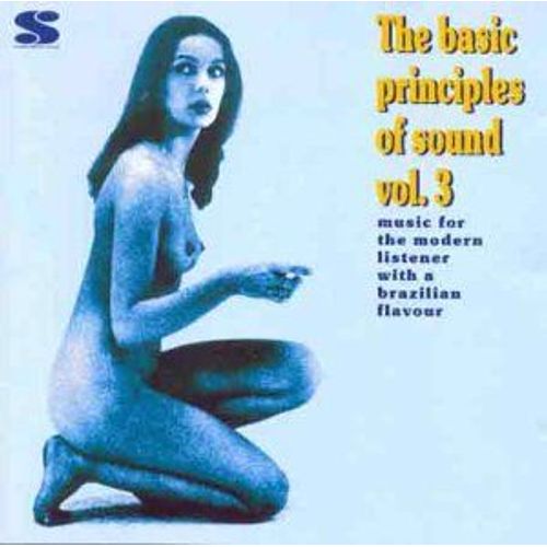 The Basic Principles Of Sound Vol.3