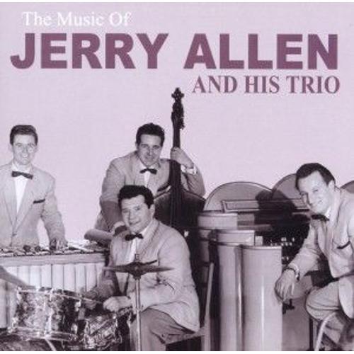 The Music Of Jerry Allen And His Trio