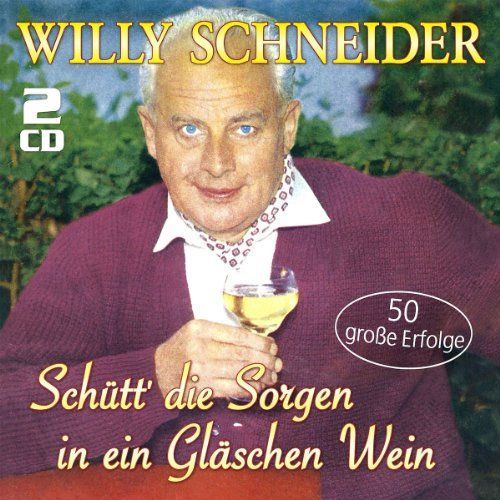 Schütt Die Sorgen In Ein Gläschen Wein-50 Große