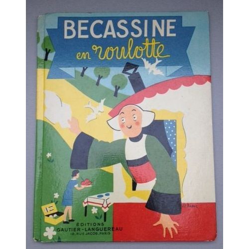 Bécassine En Roulotte - Edition De 1955