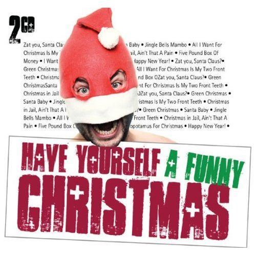 Have Yourself A Funny Christmas