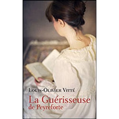 La Guérisseuse Peyreforte
