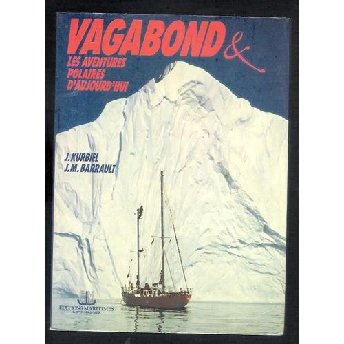 Vagabond - Les Aventures Polaires D'aujourd'hui