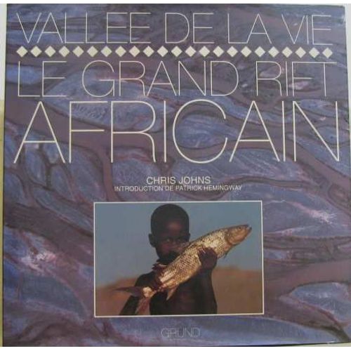 Vallée De La Vie.  Le Grand Rift Africain