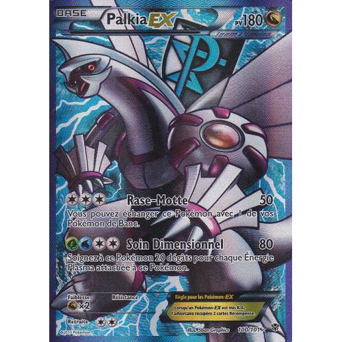 Carte Pokemon - Palkia Ex - 100/101 - N&b  Explosion Plasma - Version Francaise -