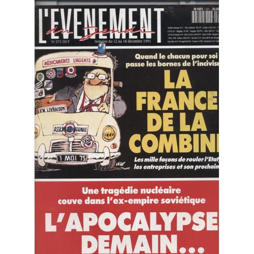 L'evenement Du Jeudi   N°371   12 Au 18 Decembre 1991 : La France De La Combine