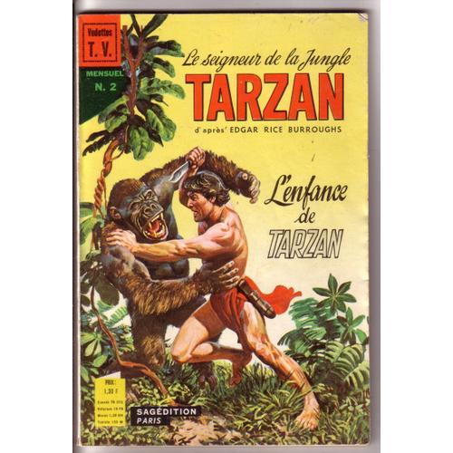 Rare Tarzan N°2 L'enfance De Tarzan / La Forêt Des Fossiles Vivants /Tarzan L'indompté 1er Mai 68