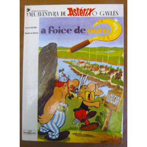 Una Aventura De Asterix O Gaules : A Foice De Ouro