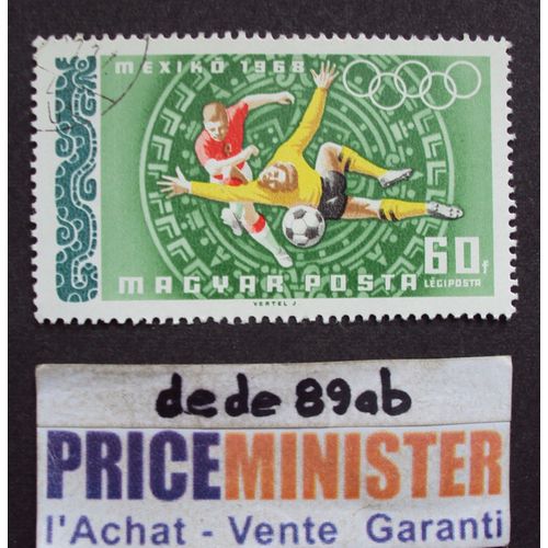 Hongrie..  60 Magyar Posta . Jeux Olympiques De Mexico 1968 - Football - Oblitéré.