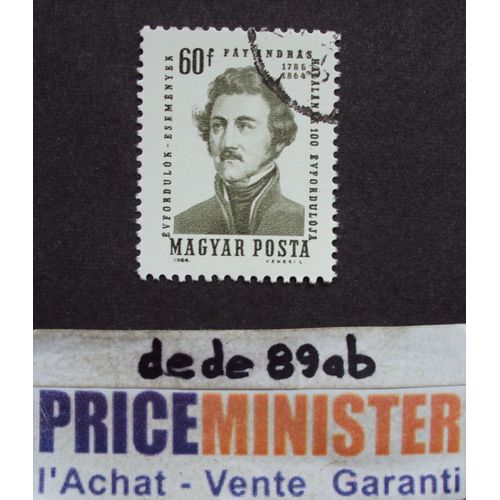Hongrie..  60f Magyar Postar . 100 Ans De La Mort D' Andras  Fay (1786-1864) Oblitéré.