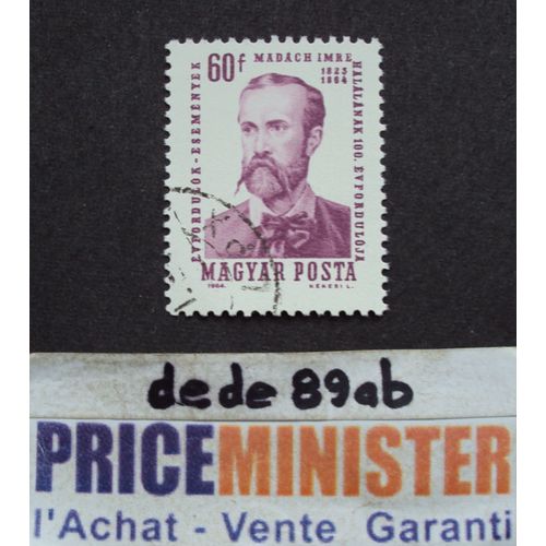 Hongrie.. 60f Magyar Posta . Madach Imre (1823-1864) Oblitéré.