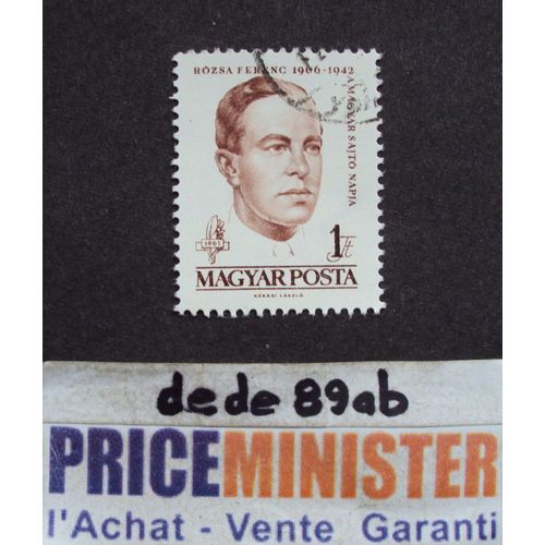 Hongrie.. 1 Ft Magyar Posta . Rozsa Ferenc (1906-1942) Oblitéré.