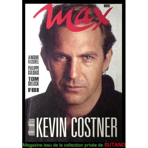 Max 24 Mars 1991: Kevin Costner En Poster Andie Mcdowell Sexy Tom Selleck Philippe Gildas Fbi Secret
