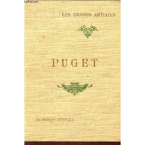Puget / Collection Les Grands Artistes, Leur Vie, Leur Oeuvres.