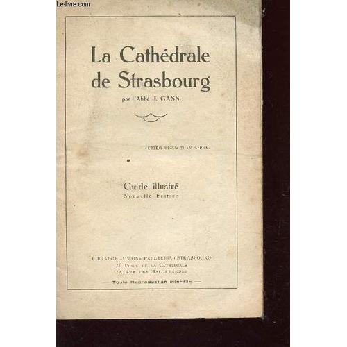 La Cathedrale De Strasbourg / Guide Illustre.