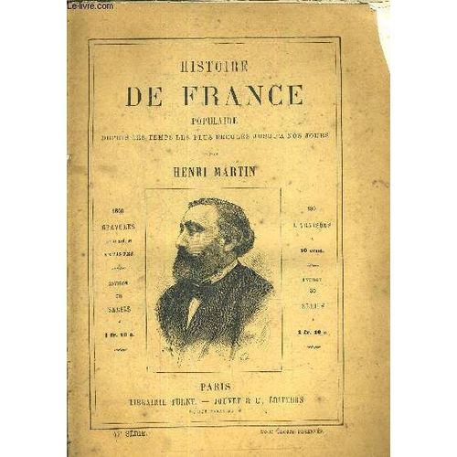 Histoire De France Populaire Depuis Les Temps Les Plus Recules Jusqu'a Nos Jours - 47 E Serie - Econd Empire - Guerre Contre La Prusse - Woerth Et Spikeren - Les Batailles Devant Metz - ...