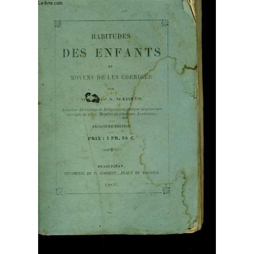 Habitude Des Enfants Et Moyens De Les Corriger.