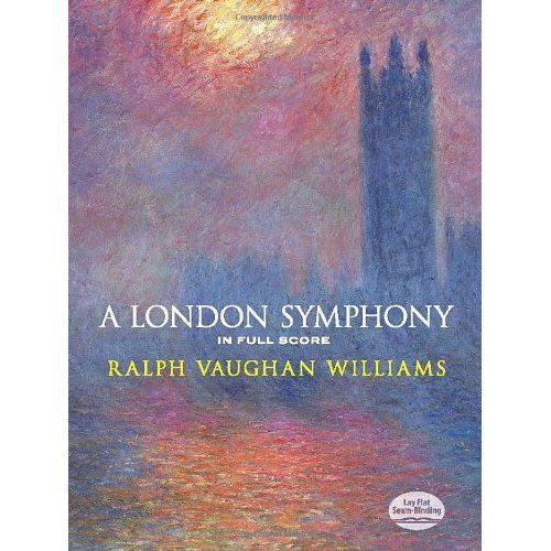 A London Symphony In Full Score