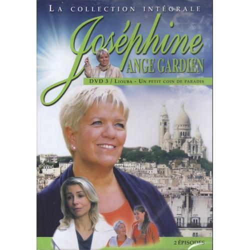 Joséphine Ange Gardien La Collection Intégrale N°3 Liouba / Un Petit Coin De Paradis