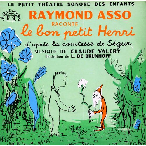 Le Bon Petit Henri D'après La Contesse De Segur - Illustrations De Laurent De Brunhoff