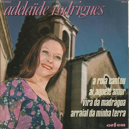 A Rola Cantou (M. Da Silva, M. Pardal) 2'05 - Ai, Aquele Amor (M. Da Silva) 2'08 / Vira Da Madragoa (F. Carvalhinho, D. Silva) 1'44 - Arrail Da Minha Terra (M. Da Silva, L. Simoes) 2'11