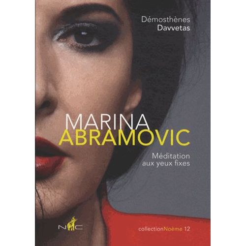 Marina Abramovic - Méditation Aux Yeux Fixes